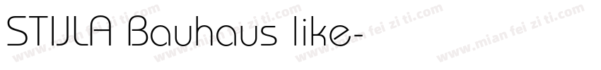 STIJLA Bauhaus like字体转换